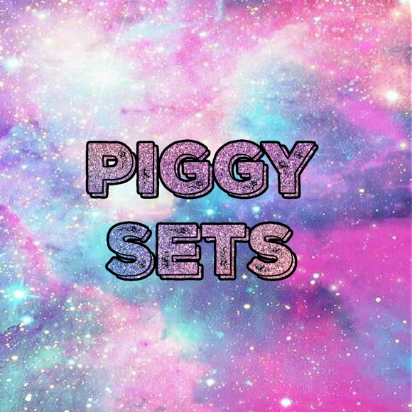 Piggy Sets