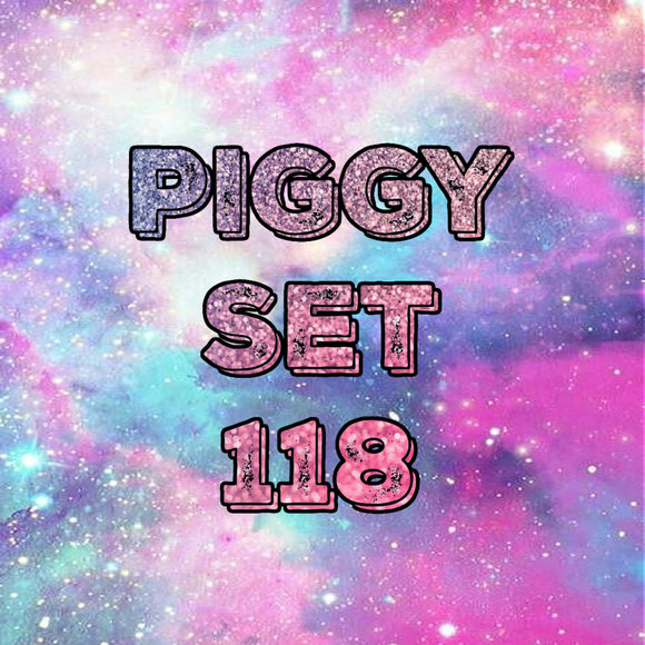 Piggy Set 118