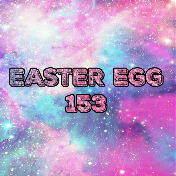 Easter Egg 153